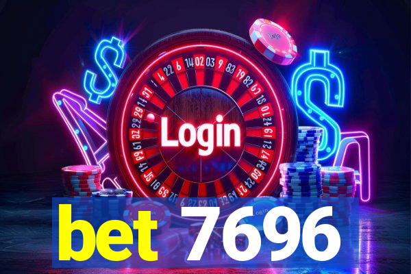 bet 7696